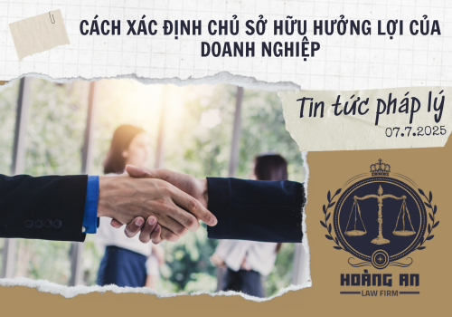 Cách Xác Định Chủ Sở Hữu Hưởng Lợi Của Doanh Nghiệp